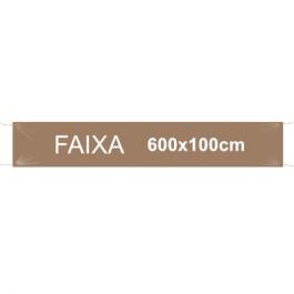 Faixa Impressa 600x100cm      